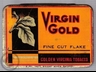 Virgin Gold Fine Cut Flake 2oz