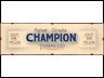 Champion Small Cardboard Sign